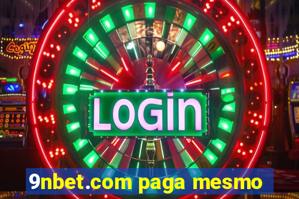 9nbet.com paga mesmo